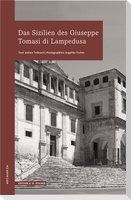 Das Sizilien des Giuseppe Tomasi di Lampedusa