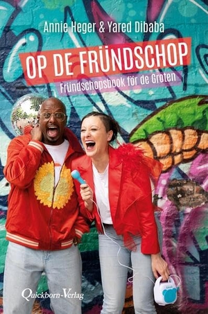 Heger, Annie / Yared Dibaba. Op de Fründschop - Fründschopsbook för de Groten. Quickborn-Verlag, 2025.