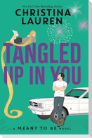Tangled Up in You