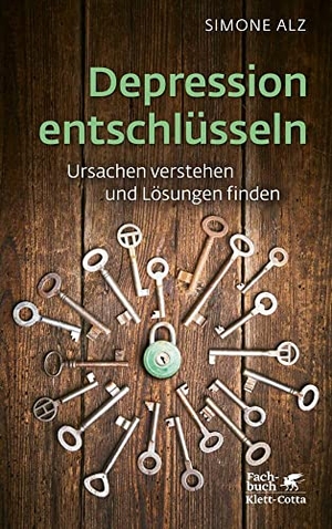 Alz, Simone. Depression entschlüsseln - Ursachen verstehen und Lösungen finden. Klett-Cotta Verlag, 2022.