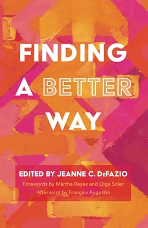 Defazio, Jeanne C. (Hrsg.). Finding a Better Way. Wipf and Stock, 2021.