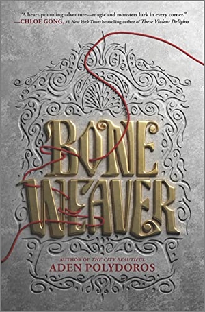 Polydoros, Aden. Bone Weaver. Inkyard Press, 2022.