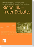Biopolitik - in der Debatte