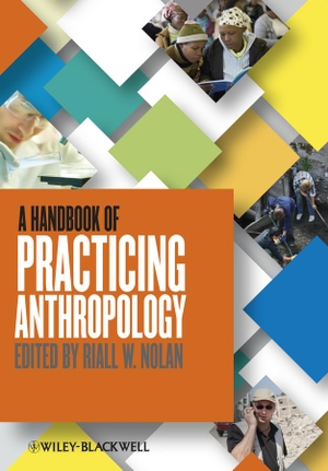 Nolan. Handbook of Practicing Anthrop. John Wiley & Sons, 2013.