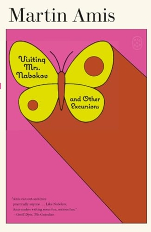 Amis, Martin. Visiting Mrs. Nabokov - And Other Excursions. Picador, 2026.