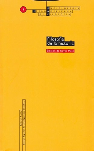 Reyes Mate, Manuel. Filosofía de la historia. Editorial Trotta, S.A., 1993.