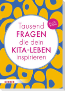 Tausend Fragen die dein Kita-Leben insprieren