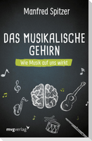 Das musikalische Gehirn