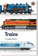 A Ladybird Book: Trains