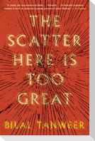 The Scatter Here Is Too Great