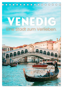 Venedig - Eine Stadt zum Verlieben. (Tischkalender 2025 DIN A5 hoch), CALVENDO Monatskalender