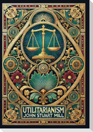 Utilitarianism (Collector's Edition) (Laminated Hardback with Jacket)