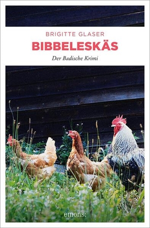Glaser, Brigitte. Bibbeleskäs. Emons Verlag, 2013.