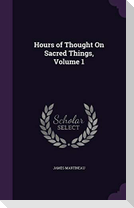 Hours of Thought On Sacred Things, Volume 1