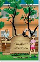 The Mysterious Monkey of the Monarch Apartments
