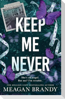 Keep Me Never