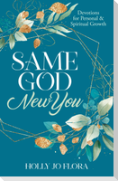 Same God, New You