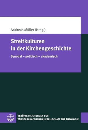 Müller, Andreas (Hrsg.). Streitkulturen in der Kirchengeschichte - Synodal - politisch - akademisch. Evangelische Verlagsansta, 2023.