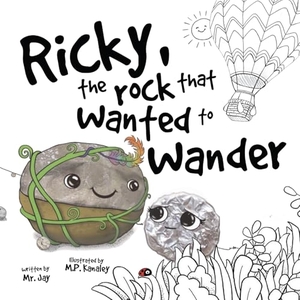 Jay. Ricky, the Rock That Wanted to Wander. Lyric & Stone, 2026.