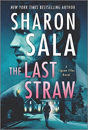 Sala, Sharon. The Last Straw - A Romantic Suspense Mystery. Mira Books, 2021.