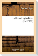 Lettres Et Entretiens