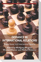 Deviance in International Relations