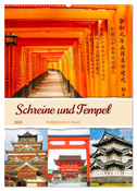 Schreine und Tempel - Heiligtümern in Japan (Wandkalender 2025 DIN A2 hoch), CALVENDO Monatskalender