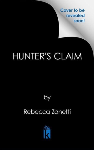 Zanetti, Rebecca. Hunter''s Claim. Kensington Publishing, 2026.