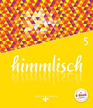Gloßner, Luise / Henn, Thomas et al. himmlisch 5. Schuljahr - Schülerbuch. Cornelsen Verlag GmbH, 2018.
