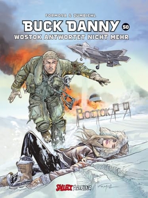 Buck Danny - Nr. 50: Wostok antwortet nicht mehr. Salleck Publications, 2025.