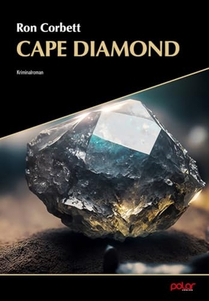 Corbett, Ron. Cape Diamond. Polar Verlag e.K., 2024.