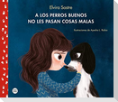 A los perros buenos no les pasan cosas malas