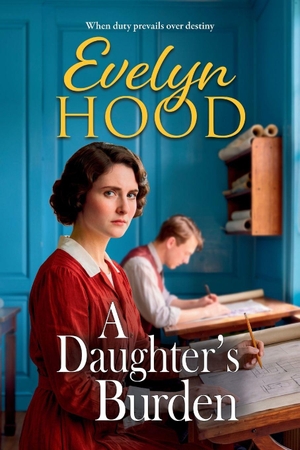 Hood, Evelyn. A Daughter's Burden. Boldwood Books Ltd, 2026.