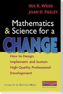 Mathematics and Science for a Change