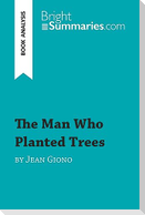 The Man Who Planted Trees by Jean Giono (Book Analysis)