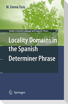 Locality Domains in the Spanish Determiner Phrase