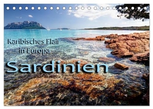 Kuehn, Thomas. Sardinien (Tischkalender 2024 DIN A5 quer), CALVENDO Monatskalender - Karibisches Flair in Europa. Calvendo Verlag, 2023.
