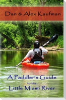 A Paddler's Guide to the Little Miami River
