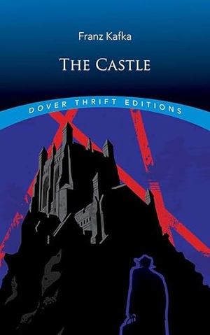 Kafka, Franz. The Castle. Dover Publications, 2025.