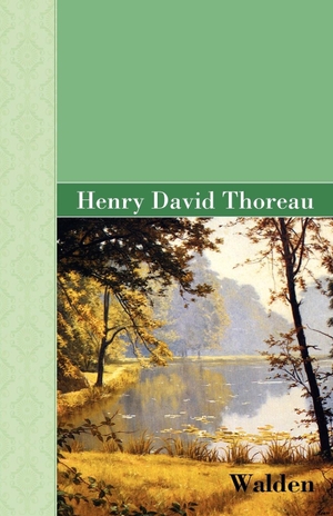 Thoreau, Henry David. Walden. Akasha Classics, 2009.
