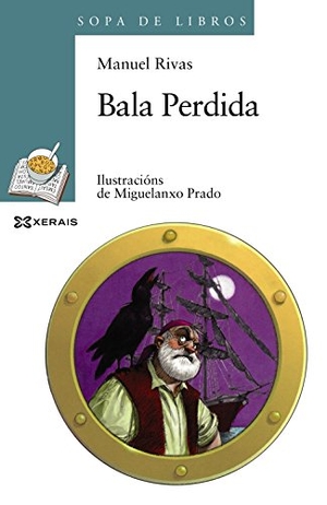Rivas, Manuel / Miguelanxo Prado. Bala perdida. Edicións Xerais de Galicia, S.A., 2016.