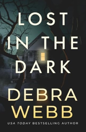 Webb, Debra. Lost in the Dark. Amazon Publishing, 2026.