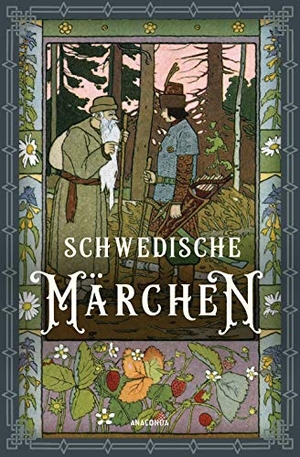 Ackermann, Erich (Hrsg.). Schwedische Märchen. Anaconda Verlag, 2020.