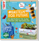 #Basteln for Future