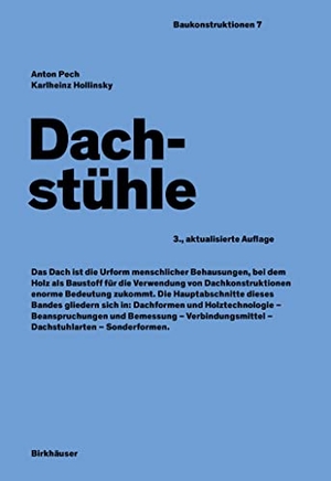 Pech, Anton / Karlheinz Hollinsky. Dachstühle. Birkhäuser Verlag GmbH, 2023.