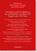Zur Edition und Erschließung der Frühschriften von Marx und Engels in der VR China