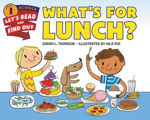 Thomson, Sarah L. What's for Lunch?. HarperCollins, 2016.