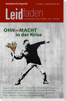 Ohn(e)Macht in der Krise