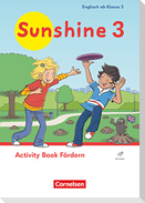 Sunshine 3. Schuljahr. Activity Book Fördern - Mit Audios (Webcode)