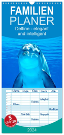 Familienplaner 2024 - Delfine - elegant und intelligent mit 5 Spalten (Wandkalender, 21 x 45 cm) CALVENDO